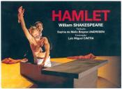 Hamlet: William Shakespeare.