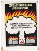 Contra os Incendiários Justiça Popular.
