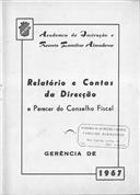 Relatório e contas e parecer do Conselho Fiscal.