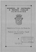 Relatório e contas e parecer do Conselho Fiscal.
