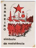 Barreiro, símbolo da resistência.