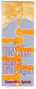 A União Faz a Força.