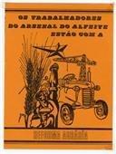 Os Trabalhadores do Arsenal...