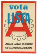 Sindicato dos Metalúrgicos de Setúbal.