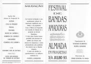 Cartazes, folhetos e outros meios de divulgação.