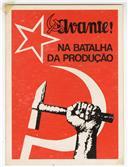 Avante na batalha da produção.