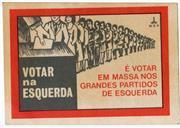Votar na Esquerda.