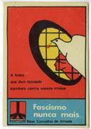 Fascismo nunca mais.