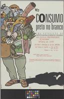 Consumo preto no branco.
