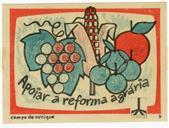 Apoiar a Reforma Agrária.