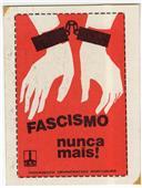 Fascismo nunca mais!