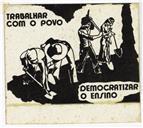 Trabalhar com o povo.