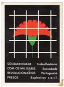 Solidariedade com os militares revolucionários presos.