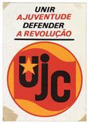 Unir a Juventude Defender a Revolução.