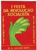 Iª Festa da Revolução Socialista.