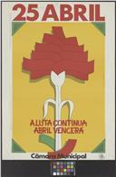 25 de Abril: A luta continua, Abril vencerá.
